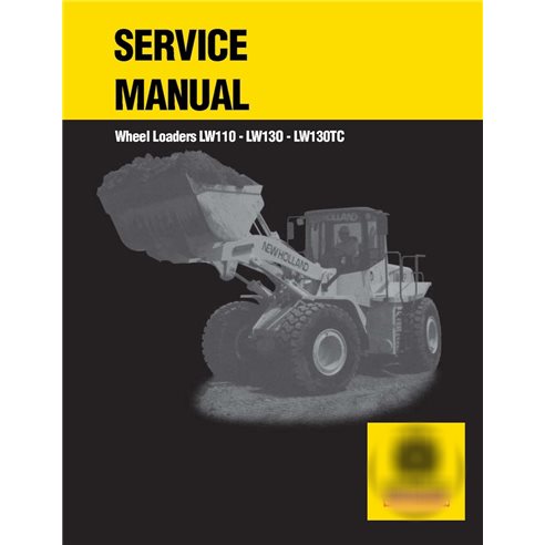 New Holland LW110 / LW130 / LW130TC wheel loader service manual
