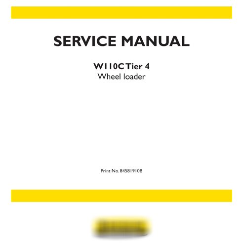 New Holland W110C Tier 4 wheel loader service manual
