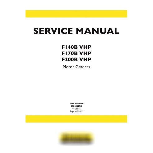 New Holland F140B / F170B /F200B VHP motor grader service manual