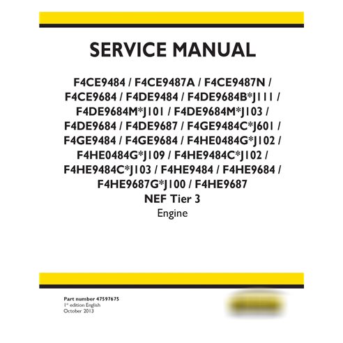 New Holland F4CE / F4DE / F4GE / F4HE NEF Tier 3 engine service manual