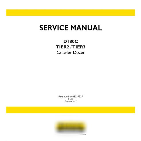 New Holland D180C Tier2 / Tier 3 crawler dozer service manual