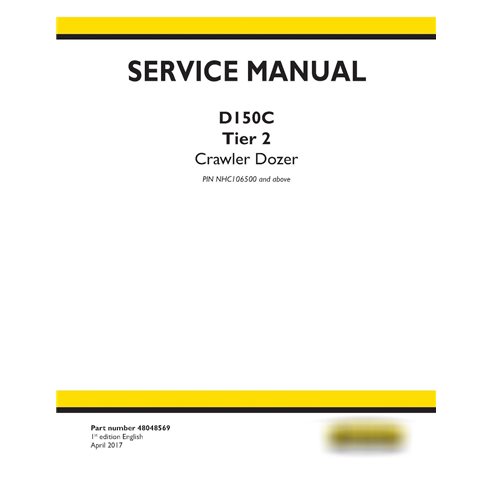 New Holland D150C Tier 2 crawler dozer service manual