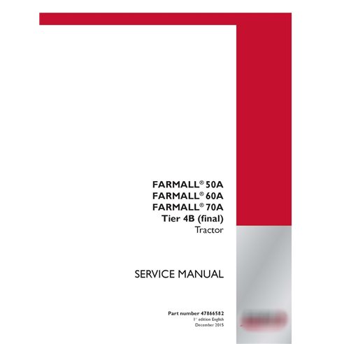 Case IH Farmall 50A, 50A, 70A Tier 4B tractor pdf service manual