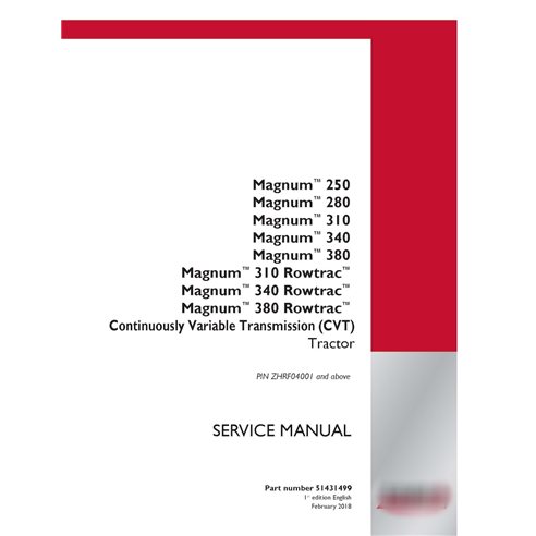 Manual de servicio del tractor Case Magnum 250, 280, 310, 340, 380 CVT PIN ZHRF04001 (PDF) (51431499)