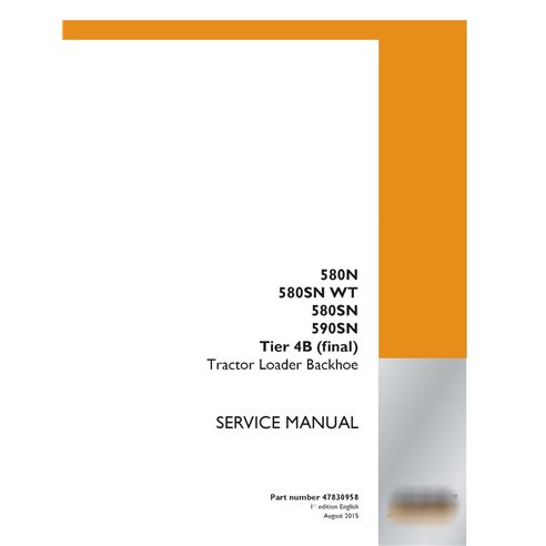 Case 580N, 580SN WT, 580SN, 590SN Tier 4B backhoe loader pdf service manual 