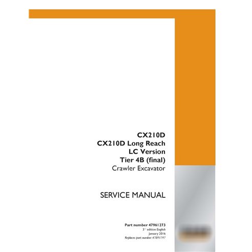 Case CX210D, CX210D Long Reach, LC Version Tier 4B crawler excavator pdf service manual 