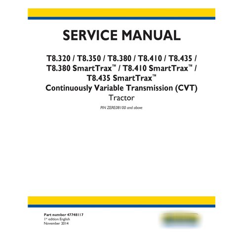 New Holland T8.320, T8.350, T8.380, T8.410, T8.435, T8.380, T8.410, T8.435 SmartTrax CVT PIN ZERE08100 + tractor pdf service