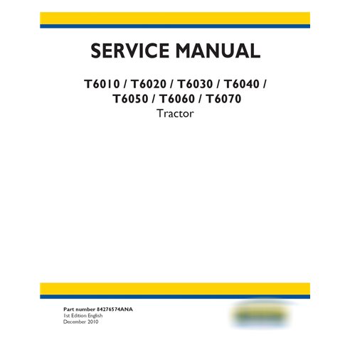 Manual de serviço pdf do trator New Holland T6010, T6020, T6030, T6040, T6050, T6060, T6070