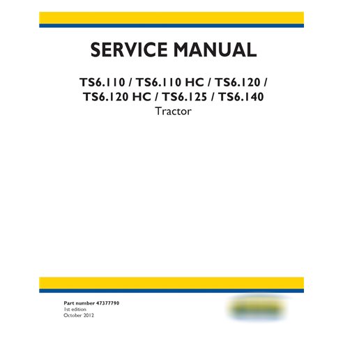 New Holland TS6.110, TS6.110 HC, TS6.120, TS6.120 HC, TS6.125, TS6.140 manual de serviço de trator em pdf