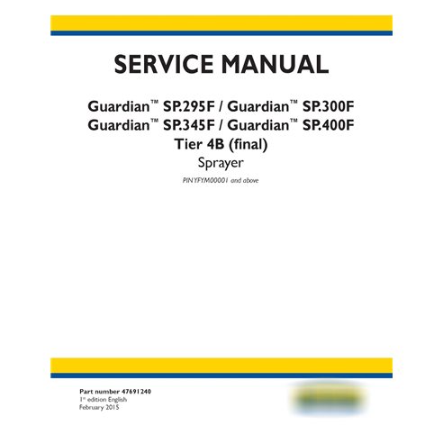 Manual de serviço em pdf do pulverizador New Holland Guardian SP.295F, SP.300F, SP.345F, SP.400F Tier 4B