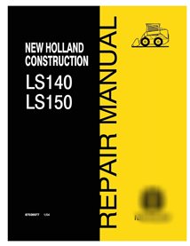 Manuel de réparation pdf de la chargeuse compacte New Holland LS140, LS150