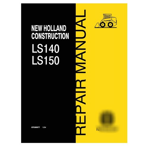 Manuel de réparation pdf de la chargeuse compacte New Holland LS140, LS150