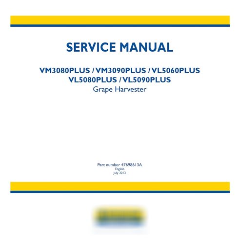 New Holland VM3080, VM3090, VL5060, VL5080, VL5090 PLUS vendangeur manuel d'entretien pdf