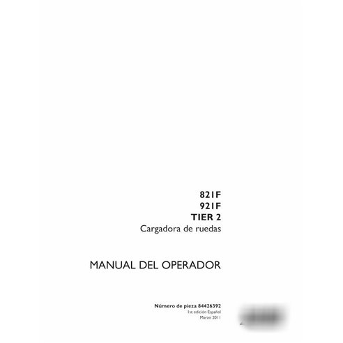 Manuel de l'opérateur des chargeuses sur pneus Case 8211F, 921F Tier 2 ES
