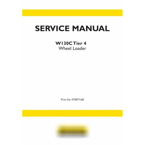 New Holland W130C Tier 4 wheel loader pdf service manual 