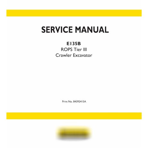 Manuel d'entretien pdf de la pelle sur chenilles New Holland E135B Tier 3