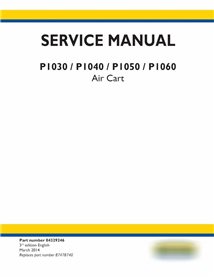 New Holland P1030, P1040, P1050, P1060 air cart pdf service manual 