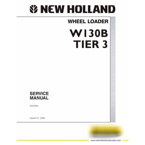 Manuel d'entretien pdf de la chargeuse sur pneus New Holland W130B Tier 3
