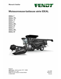 Fendt IDEAL SERIES 7/8/9 moissonneuse-batteuse PDF manuel d'entretien de l'atelier FR - Fendt manuels - FENDT-79037321C