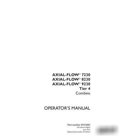 Manuel d'utilisation PDF de la moissonneuse-batteuse Case Axial Flow 7230, 8230, 9230 Tier 4 (47372467)