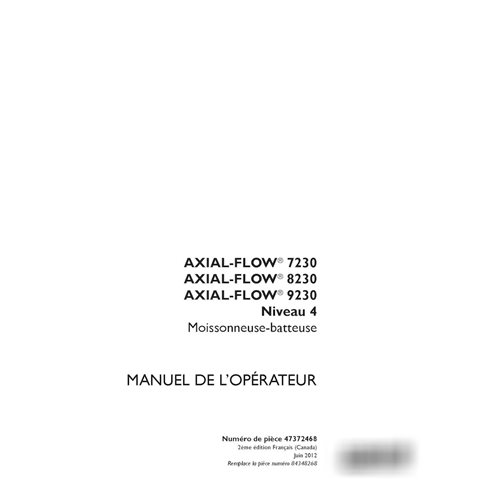 Case Axial Flow 7230, 8230, 9230 Tier 4 combine pdf operator's manual FR (47372468)