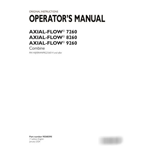 Case Axial Flow 7260, 8260, 9260 PIN HAJF8N4NPRG256014- combine pdf operator's manual  (90368390)