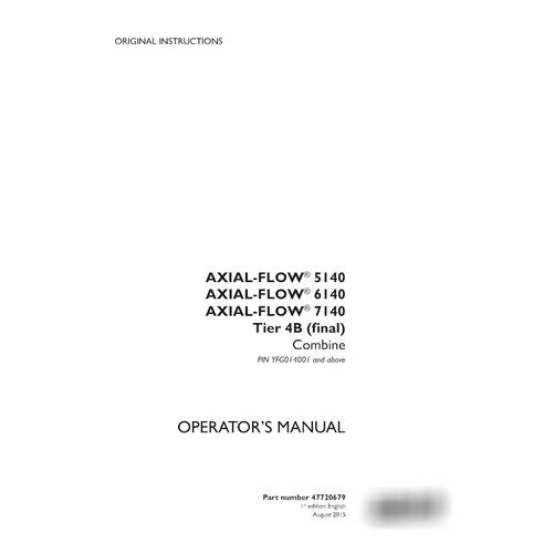 Case Axial Flow 5140, 6140, 7140 PIN YFG014001- combine pdf operator's manual  (47720679)