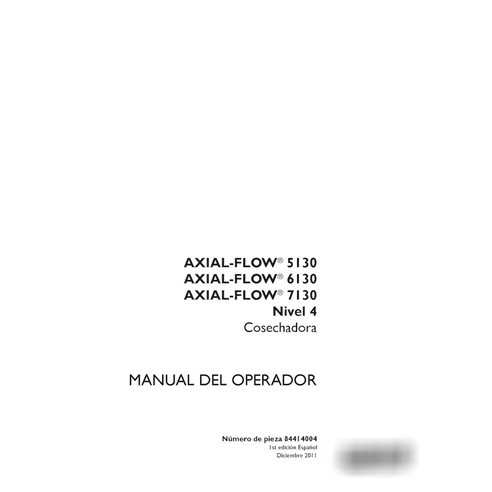 Case Axial Flow 5130, 6130, 7130 combine pdf operator's manual ES (84414004)