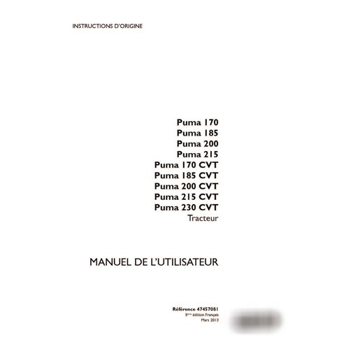 Manual del operador del tractor Case Puma 170, 185, 200, 215, 170 CVT, 185 CVT, 200 CVT, 215 CVT, 230 CVT (PDF, FR) (47457081)