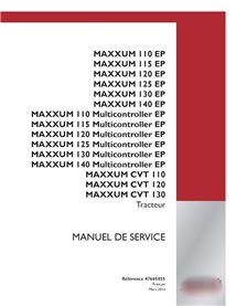 Manual de servicio del tractor Case MAXXUM 110, 115, 120, 125, 130, 140 EP - Multicontroller - CVT (PDF) FR (47665855)