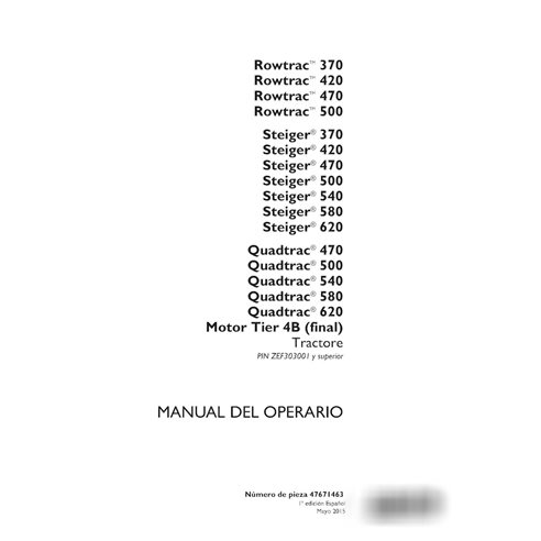 Manual do operador do trator Case Rowtrac 370-500, Steiger 370-620, Quadtrac 470-620 PIN ZEF303001 - PDF ES (47671463)