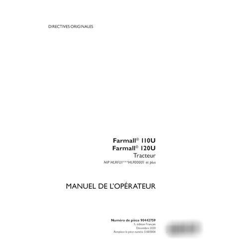 Manuel d'utilisation PDF du tracteur Case FARMALL 110U, 120U PIN HLRFU1***HLP00001 FR (90442759)