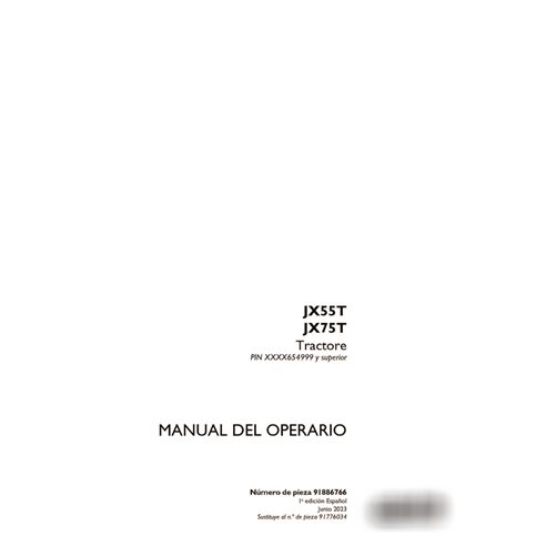 Manual del operador del tractor Case JX55T, JX75T PIN XXXX654999 (PDF) ES (91886766)