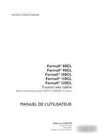 Manuel d'utilisation PDF du tracteur Case Farmall 80CL, 90CL, 100CL, 110CL, 120CL (FR) (92667778)