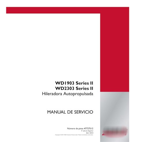 Manual de servicio en PDF de las segadoras hileradoras Case WD1903, WD2303 Serie II (ES) (47727512)