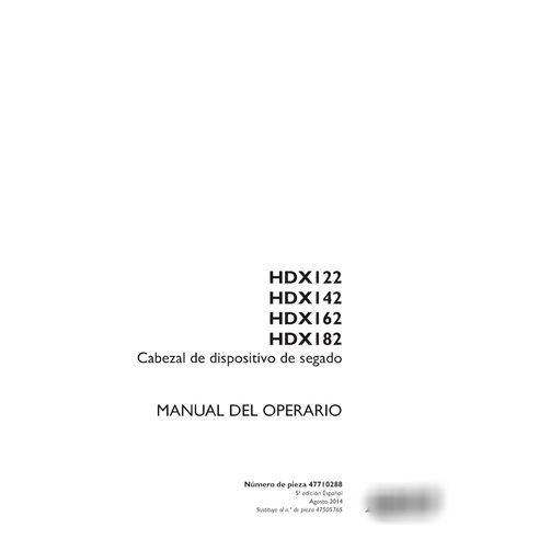 Manual del operador del cabezal de hoz Case HDX122, HDX142, HDX162, HDX182 (PDF) ES (47710288)