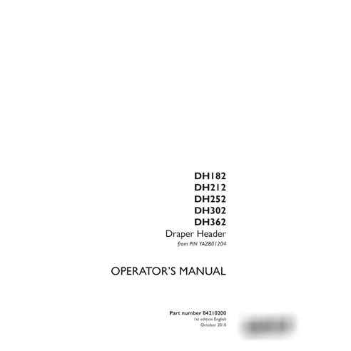 Manual del operador del cabezal Draper (PDF) para modelos DH182, DH212, DH252, DH302 y DH362 (PIN YAZB01204) (84210200)