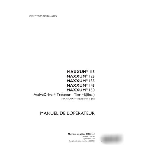 Manual del operador del tractor Case Maxxum 115, 125, 135, 145, 150 ActiveDrive 4, Tier 4B PIN xHEH01001 (PDF) FR (51673163)