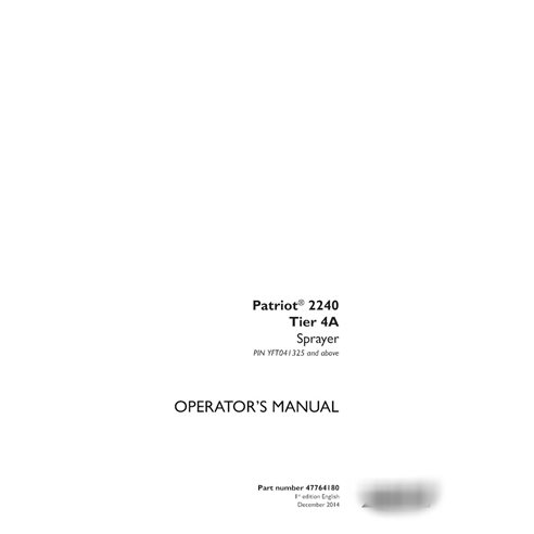 Case Patriot 2240 Tier 4A PIN YFT041325- sprayer pdf operator's manual  (47764180)