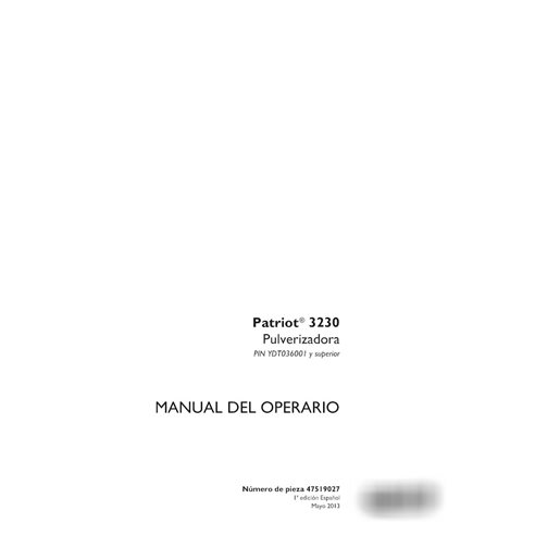 Manual do operador do pulverizador Case Patriot 3230 PIN YDT036001 em PDF ES (47519027)