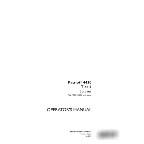 Manuel d'utilisation du pulvérisateur Case Patriot 4430 PIN YDT036001 (pdf) (47519044)