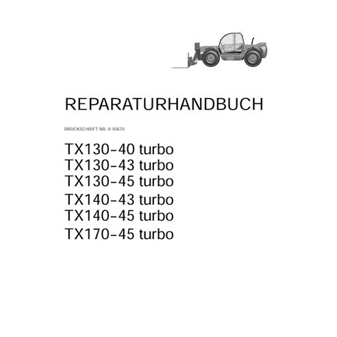 Manuel d'entretien PDF pour chariot télescopique Case TX130-40/43/45, TX140-45, TX170-45 Turbo (DE 9-93670)