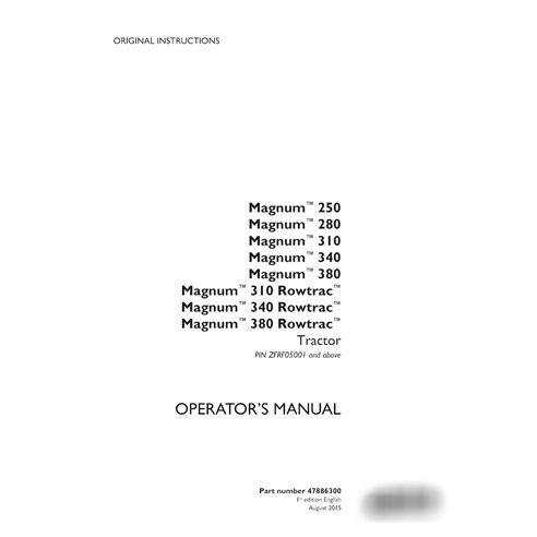 Manual del operador del tractor Case Magnum 250, 280, 310, 340, 380 PIN ZFRF05001 (PDF, 47886300)