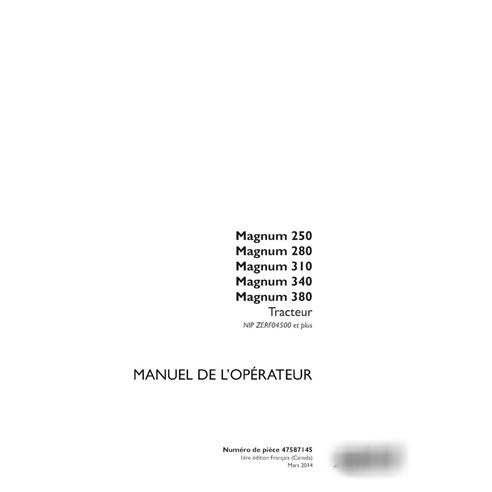 Manual del operador del tractor Case Magnum 250, 280, 310, 340, 380 PIN ZERF04500 (PDF, FR) (47587145)