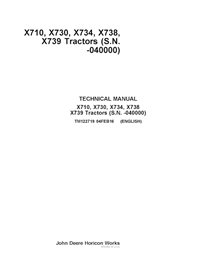 TM122719 Manual técnico del tractor utilitario compacto John Deere X710, X730, X734, X738, X739 SN 10001-40000 - todo incluid...