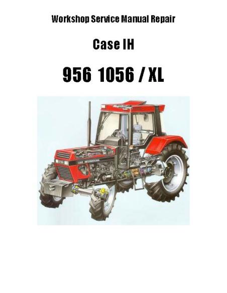 Case IH 856, 1056 XL tractor pdf workshop service manual  - Case IH manuals - CASE-956-1056XL