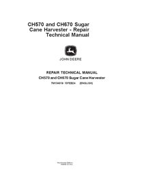 TM134019 Manual técnico de reparo da colhedora de cana-de-açúcar John Deere CH570, CH670 (TM134019)