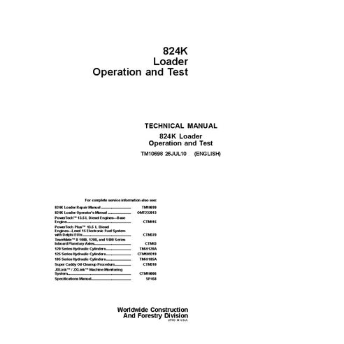 John Deere 824K wheel loader operation & test technical manual  (TM10698)