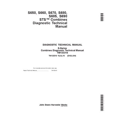 TM133319 Manuel technique de diagnostic de la moissonneuse-batteuse John Deere S650, S660, S670, S680, S685, S690 STS SN 785000