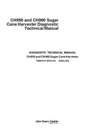 TM807819 Manual técnico de diagnóstico de la cosechadora de caña de azúcar John Deere CH950, CH960 (TM807819)